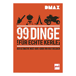 99 neue Dinge fr echte Kerle