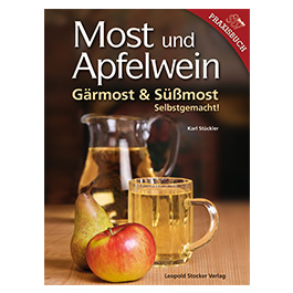 Most und Apfelwein - Grmost & Smost Selbstgemacht