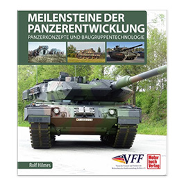Meilensteine der Panzerentwicklung - Panzerkonzepte und Baugruppentechnologie