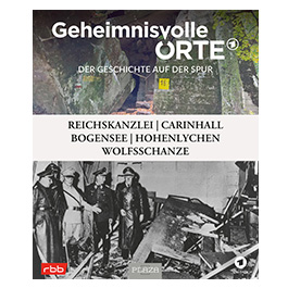 Geheimnisvolle Orte - Der Geschichte auf der Spur