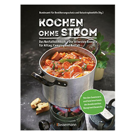 Kochen ohne Strom - Das Notfallkochbuch mit 50 Rezepte