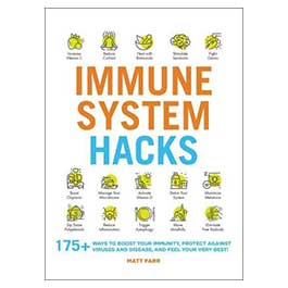 Immunsystem Hacks - über 175 Wege, das Immunsystem zu stärken, ...