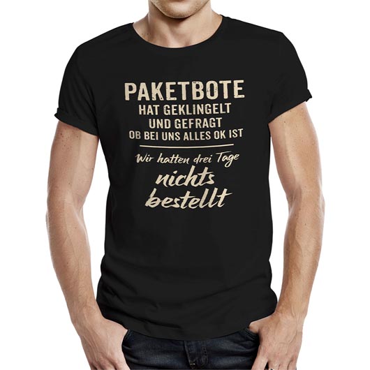 Rahmenlos T-Shirt Paketbote hat geklingelt Bild 1