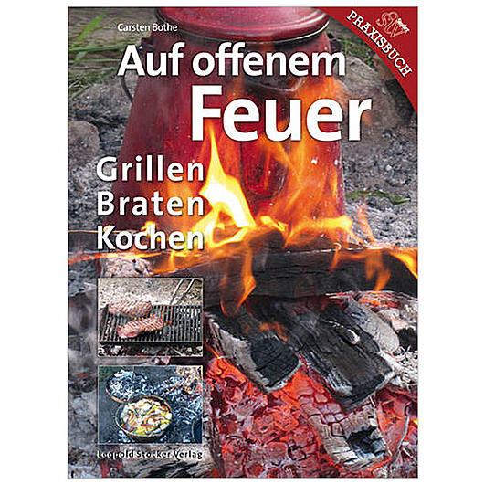 Auf offenem Feuer Grillen, Braten, Kochen