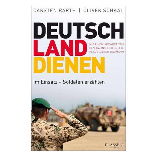 Deutschland dienen - Im Einsatz - Soldaten erzhlen (gebraucht - sehr gut)