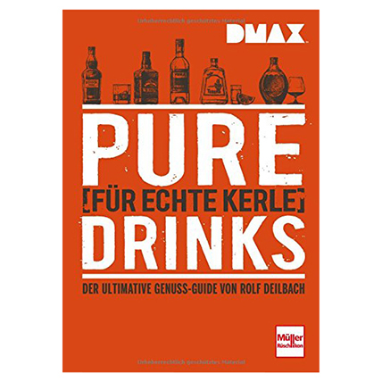 Pure Drinks fr echte Kerle