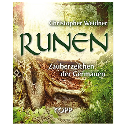 Runen - Zauberzeichen der Germanen