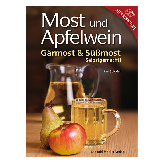 Most und Apfelwein - Grmost & Smost Selbstgemacht