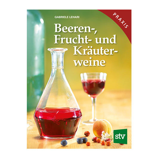 Beeren-, Frucht und Kruterwein