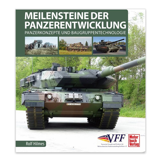 Meilensteine der Panzerentwicklung - Panzerkonzepte und Baugruppentechnologie
