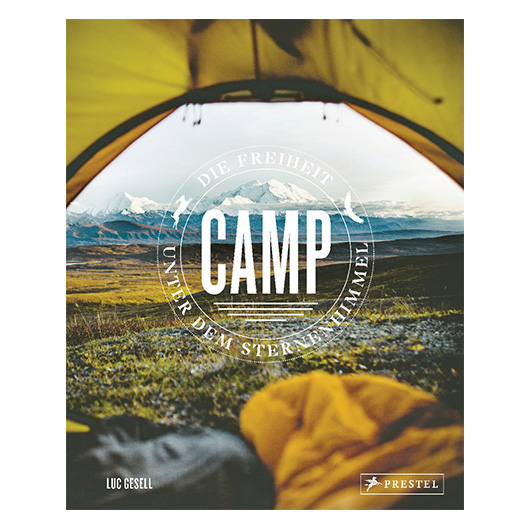 Camp - Die Freiheit unter dem Sternenhimmel