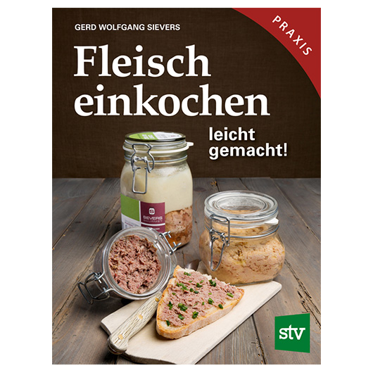 Fleisch einkochen leicht gemacht