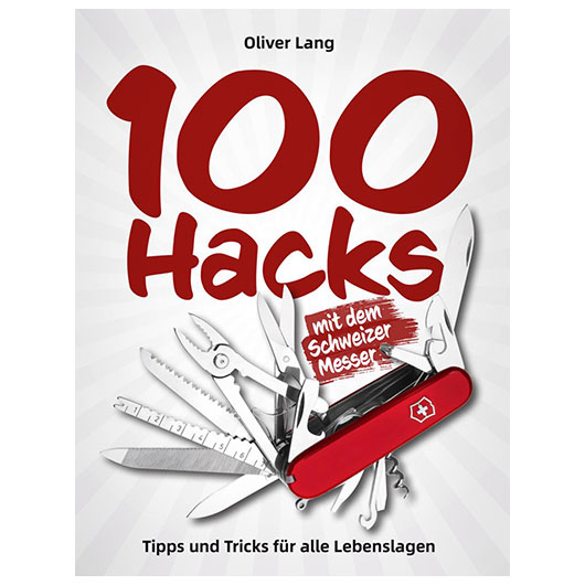 Wieland Verlag: 100 Hacks mit dem Schweizer Messer